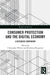 Consumer Protection and the Digital Economy: A Research Companion by Christopher Willett, Elisabetta Bergamini