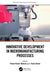 Innovative Development in Micromanufacturing Processes by Pawan Kumar Rakesh, J. Paulo Davim