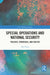 Special Operations and National Security: Policies, Strategies, and Tactics by Ben Gans