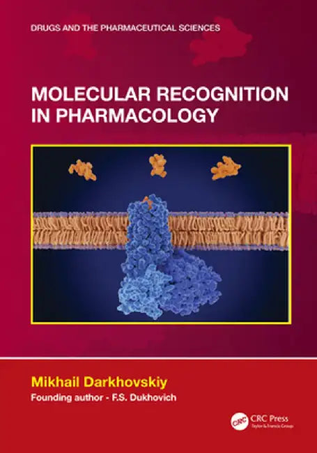 Molecular Recognition in Pharmacology by Mikhail Darkhovskiy