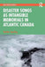 Disaster Songs as Intangible Memorials in Atlantic Canada by Heather Sparling