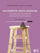 Instrumental Music Education: Teaching with the Musical and Practical in Harmony by Evan Feldman