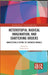Heterotopia, Radical Imagination, and Shattering Orders by Paula Arcari