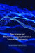 Data Science and Machine Learning Applications in Subsurface Engineering by Daniel Asante Otchere