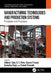 Manufacturing Technologies and Production Systems: Principles and Practices by Abhineet Saini