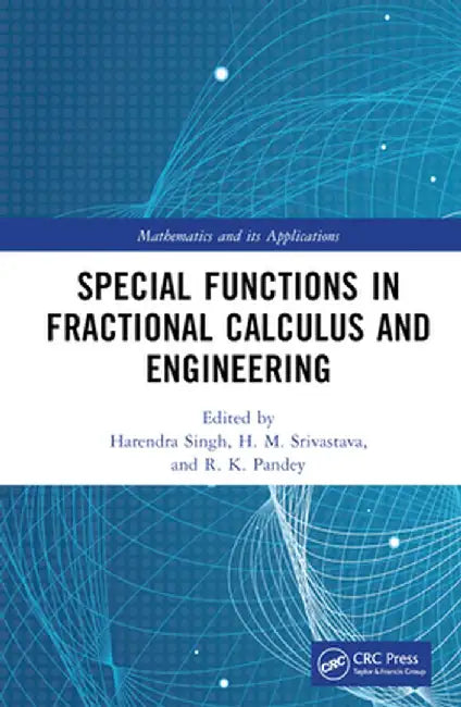 Special Functions in Fractional Calculus and Engineering by Harendra Singh