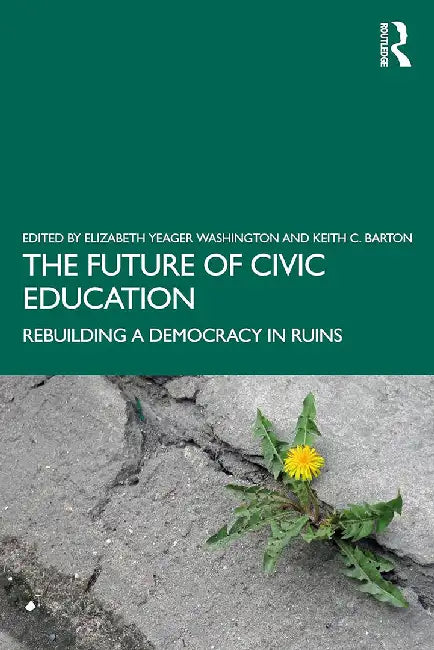 The Future of Civic Education by Washington, Elizabeth Yea