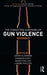 The Forgotten Survivors of Gun Violence: Wounded by Kleinman Loren