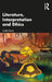 Literature, Interpretation and Ethics by Colin Davis