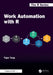Work Automation with R by Tiger Tang