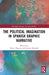 The Political Imagination in Spanish Graphic Narrative by Xavier Dapena
