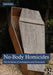 No-Body Homicides: The Evolution of Investigation and Prosecution by Mark Stobbe