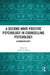 A Second-Wave Positive Psychology in Counselling Psychology: A Paradigm Shift by Paul T. P. Wong