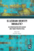 Is Lesbian Identity Obsolete?: In Conversation with Queer and Trans Perspectives by Ella Ben Hagai