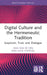 Digital Culture and the Hermeneutic Tradition: Suspicion, Trust, and Dialogue by Inge Van de Ven, Lucie Chateau