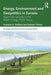Energy, Environment and Geopolitics in Eurasia: Search for Security in the Water-Energy-Food Nexus by Norman A. Graham