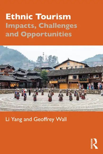Ethnic Tourism by Yang, Li