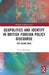 Geopolitics and Identity in British Foreign Policy Discourse: The Island Race by Nick Whittaker