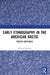 Early Ethnography in the American Arctic: Tristes Arctiques by Kirsten Hastrup