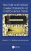 Fracture and Fatigue Characterisation of Cortical Bone Tissue by Marcelo F. S. F. de Moura