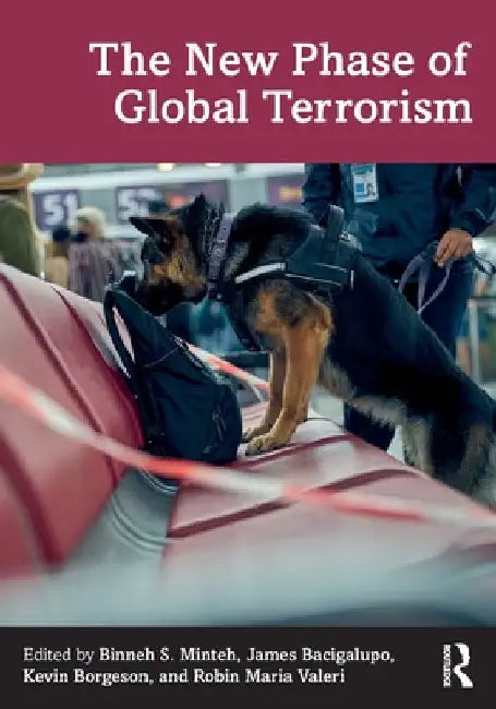 The New Phase of Global Terrorism by Binneh S. Minteh
