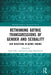 Rethinking Gothic Transgressions of Gender and Sexuality: New Directions in Gothic Studies by Sarah Faber