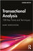 Transactional Analysis: 100 Key Points and Techniques by Mark Widdowson