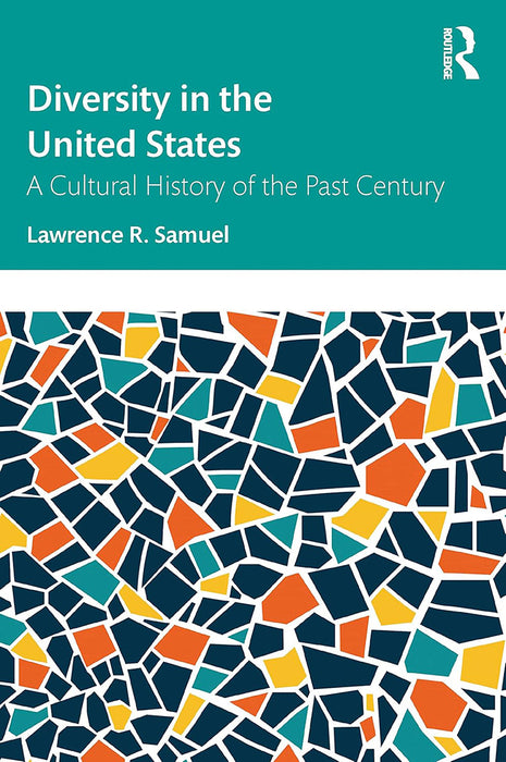 Diversity in the United States by Samuel/Lawrence R.