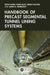 Handbook of Precast Segmental Tunnel Lining Systems by Verya Nasri