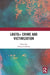 Lbgtq+ Crime and Victimization by Frances P. Bernat