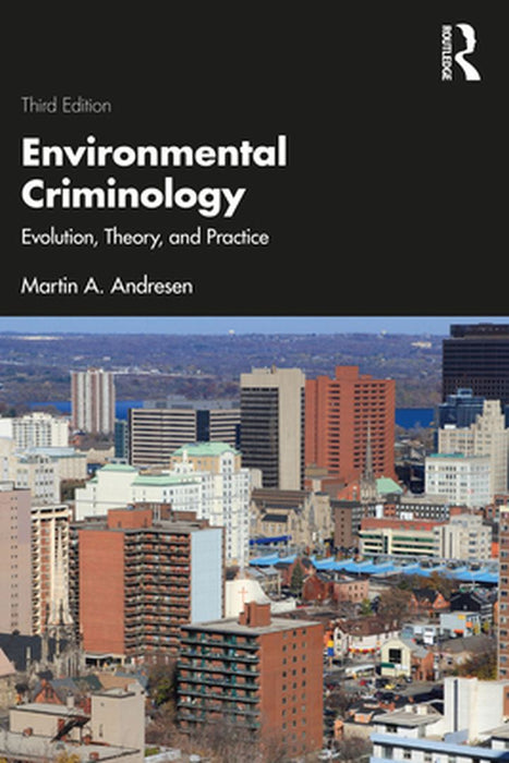 Environmental Criminology by Andresen, Martin A.
