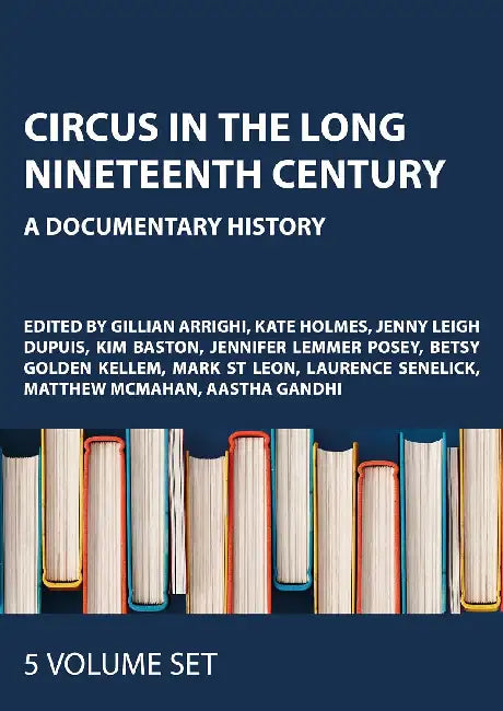 Circus in the Long Nineteenth Century by Arrighi Gillian