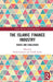 The Islamic Finance Industry: Issues and Challenges by Burak Çikiryel
