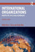 International Organizations: Perspectives on Global Governance by Kelly-Kate S. Pease, Dani Belo