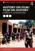 History On Film Film On History by Rosenstone, Robert A.