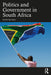 Politics and Government in South Africa  by Mueni Wa Muiu