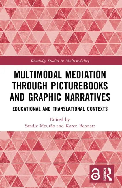 Multimodal Mediation Through Picturebooks and Graphic Narratives by Sandie Mourão
