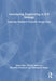 Introducing Engineering in K-8 Settings: Fostering Children's Powerful Design Ideas by Elissa Milto
