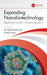 Expanding Nanobiotechnology: Applications and Commercialization by Ali Talha Khalil