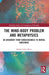 The Mind-Body Problem and Metaphysics: An Argument from Consciousness to Mental Substance by Ralph Stefan Weir