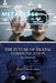 The Future of Digital Communication by Rojas, Raquel V. Benítez
