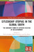 Citizenship Utopias in the Global South: The Emergent Forms of Activism in an Era of Disillusionment by Henri Onodera, Martta Kaskinen, Eija Ranta