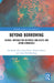 Beyond Borrowing: Lexical Interaction between Englishes and Asian Languages by Hyejeong Ahn