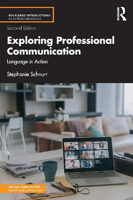 Exploring Professional Communication by Schnurr, Stephanie
