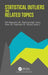 Statistical Outliers and Related Topics by Mir Masoom Ali