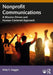 Nonprofit Communications: A Mission-Driven and Human-Centered Approach by Gaggin, Kelly C.