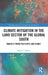 Climate Mitigation in the Land Sector of the Global South: Making it Work for People and Planet by Michael I. Brown