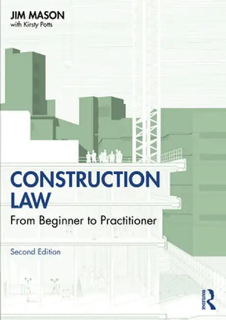 Construction Law by Mason, Jim