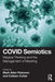Covid Semiotics: Magical Thinking and the Management of Meaning by Mark Allen Peterson