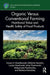 Organic Versus Conventional Farming: Nutritional Value and Health Safety of Food Products by Cezary A. Kwiatkowski